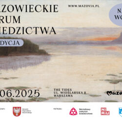 Mazowieckie Forum Dziedzictwa – IV edycja