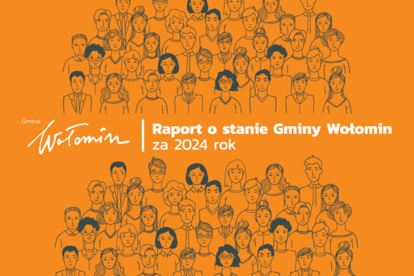 Grafika przedstawiająca ludzi z napisem: Raport o stanie gminy Wołomin za 2024 rok