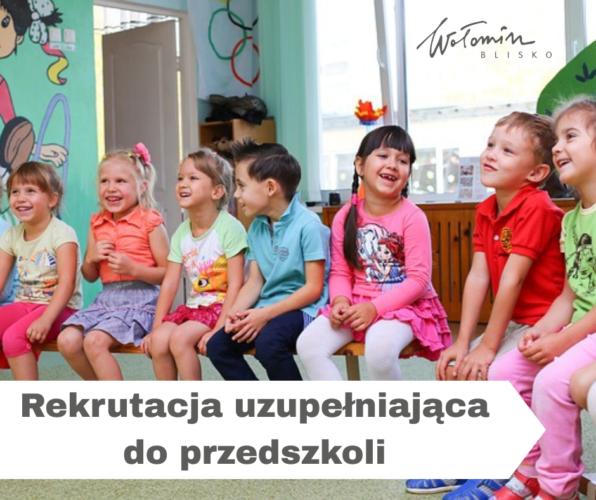 Rekrutacja uzupełniająca do przedszkoli
