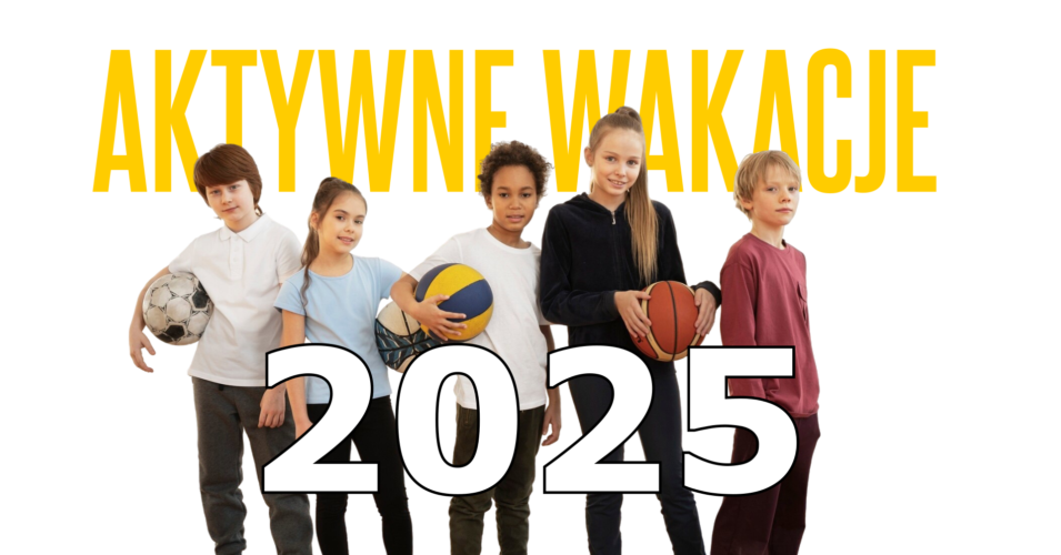 Aktywne wakacje z OSIR Huragan 2025