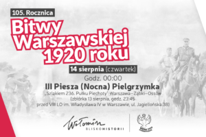 III Piesza (Nocna) Pielgrzymka Szlakiem 236. Pułku Piechoty – Warszawa–Ząbki–Ossów
