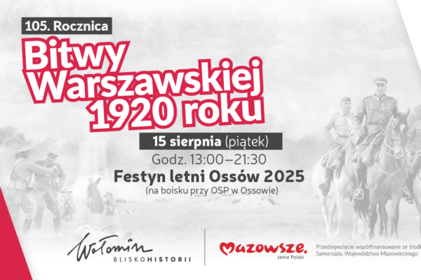 Obchody 105. rocznicy Bitwy Warszawskiej w Ossowie