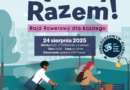 Kręcimy Razem! Rajd Rowerowy dla każdego