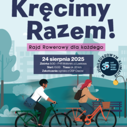 Kręcimy Razem! Rajd Rowerowy dla każdego
