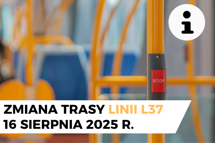Zmiana trasy linii L37 w dniu 16 sierpnia 2025 r.