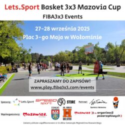 Turniej z cyklu Lets.Sport Basket 3x3 Mazovia Cup