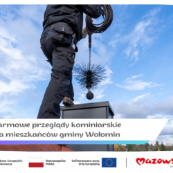 Darmowe przeglądy kominiarskie dla mieszkańców gminy Wołomin