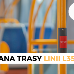 Czasowe zmiany w kursowaniu linii L35