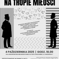 Spektakl „Na tropie miłości”