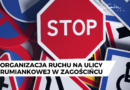 Stała organizacja ruchu na ulicy Rumiankowej w Zagościńcu