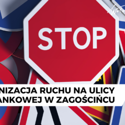 Stała organizacja ruchu na ulicy Rumiankowej w Zagościńcu