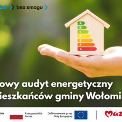 Darmowy audyt energetyczny dla mieszkańców gminy Wołomin