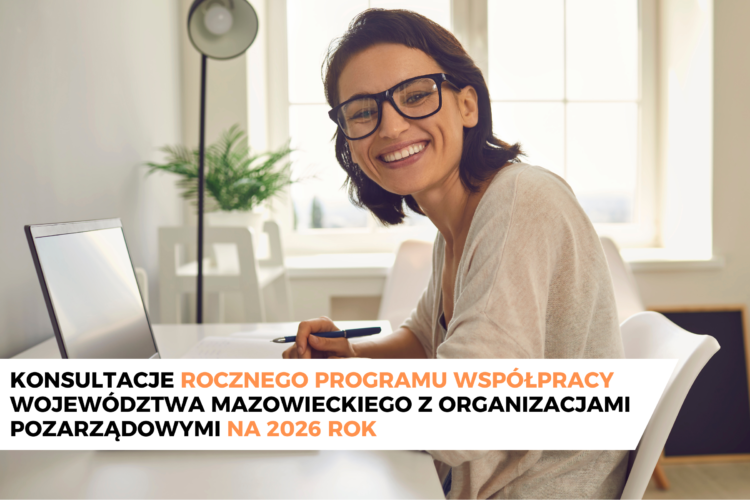 Konsultacje Rocznego programu współpracy województwa mazowieckiego z organizacjami pozarządowymi