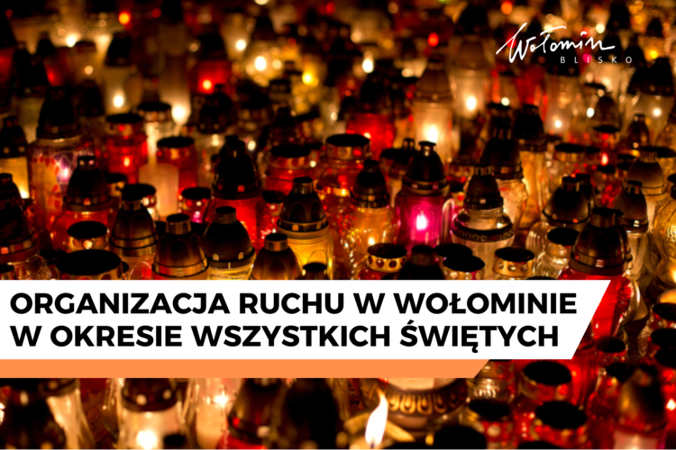 Organizacja ruchu w okresie Wszystkich Świętych