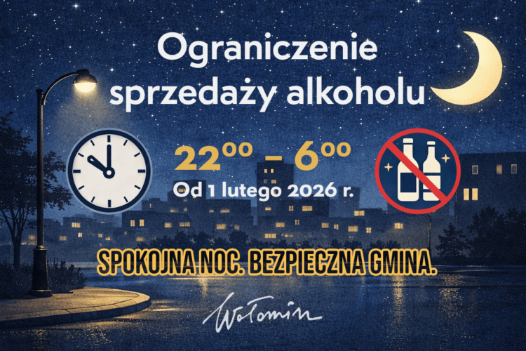 Ograniczenie nocnej sprzedaży alkoholu w Wołominie od 1 lutego 2026 r.