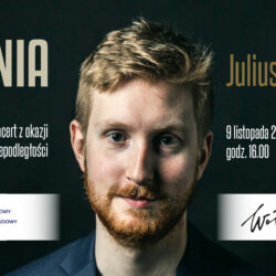 POLONIA. Recital fortepianowy Juliusza Goniarskiego z okazji Narodowego Święta Niepodległości