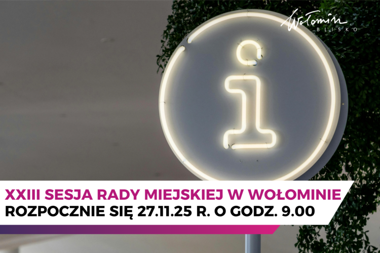 XXIII sesja Rady Miejskiej w Wołominie