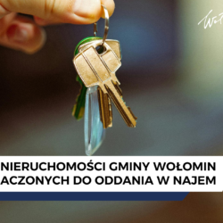 Wykaz nieruchomości gminy Wołomin przeznaczonych do oddania w najem
