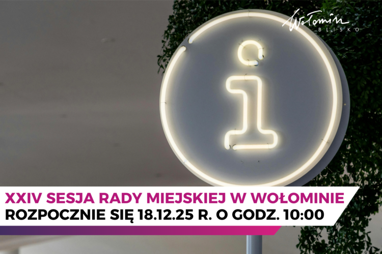XXIV sesja Rady Miejskiej w Wołominie