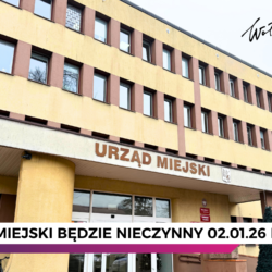 2 stycznia 2026 roku Urząd Miejski będzie nieczynny