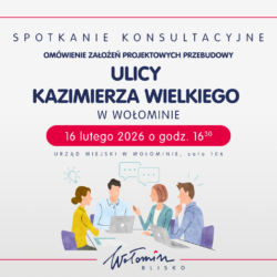 Zaproszenie na spotkanie konsultacyjne dla mieszkańców ul. Kazimierza Wielkiego