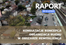 Konsultacje koncepcji organizacji ruchu w obszarze rewitalizacji &ndash; raport do 13 lutego 2026 r.