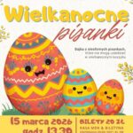 Wielkanocne pisanki &ndash; spektakl dla dzieci w MDK Wołomin