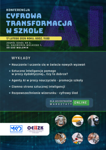 Konferencja &bdquo;Cyfrowa transformacja w szkole&rdquo; w Wołominie