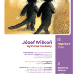 Wystawa ilustracji J&oacute;zefa Wilkonia