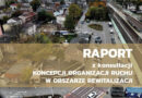 Raport z konsultacji koncepcji organizacji ruchu dla obszaru rewitalizacji w Wołominie