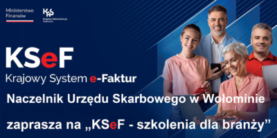 KSeF &ndash; szkolenia dla branż w Urzędzie Skarbowym w Wołominie