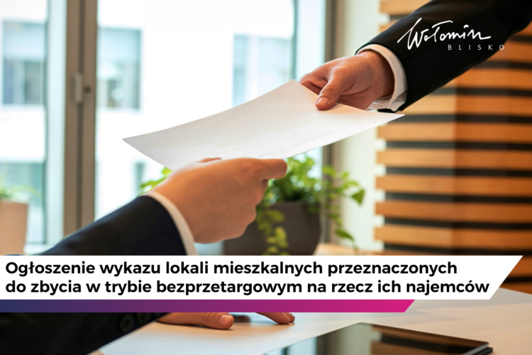 Ogłoszenie wykazu lokali mieszkalnych przeznaczonych do zbycia w trybie bezprzetargowym na rzecz ich najemc&oacute;w