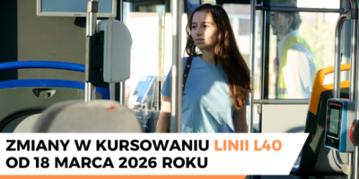 Zmiany w kursowaniu linii L40 od 18 marca