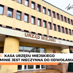 Nieczynna kasa Urzędu Miejskiego w Wołominie 24.04.26 r.