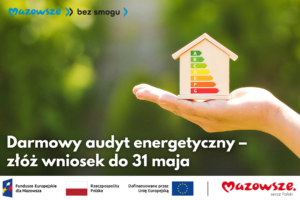 Darmowy audyt energetyczny dla mieszkańc&oacute;w gminy Wołomin. Zł&oacute;ż wniosek do 31 maja 2026 roku