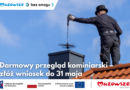 Darmowy przegląd kominiarski &ndash; zł&oacute;ż wniosek do 31 maja 2026 roku