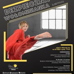 „Bezpieczna Wołominianka” - zajęcia dla mieszkanek Wołomina