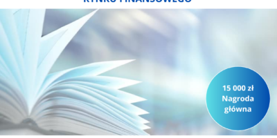 XV Edycja Konkursu o Nagrodę Przewodniczącego KNF za najlepszą pracę doktorską z zakresu rynku finansowego