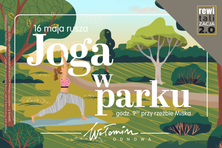 Joga w parku &ndash; bezpłatne zajęcia w ramach Wołomin ODNOWA 2026