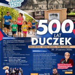 500 lat Duczek | #Duczki1526 | Jedno miejsce, wiele pokoleń