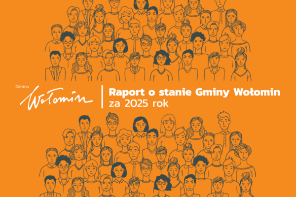Raport o stanie gminy Wołomin za 2025 rok