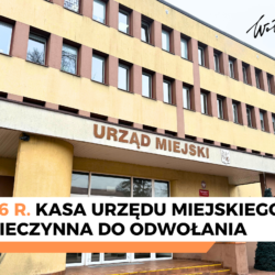 Nieczynna kasa Urzędu Miejskiego w Wołominie 18.05.26 r.