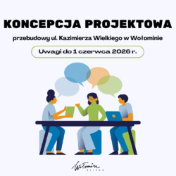 Koncepcja przebudowy ul. Kazimierza Wielkiego – zgłaszanie uwag do 1 czerwca
