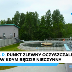 Nieczynny punkt zlewny Oczyszczalni Ścieków Krym – 12 maja 2026