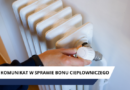 Komunikat Burmistrza Wołomina w sprawie bonu ciepłowniczego Komunikat Burmistrza Wołomina w sprawie bonu ciepłowniczego