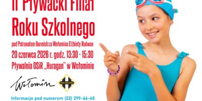 II Pływacki Finał Roku Szkolnego już 20 czerwca w Wołominie II Pływacki Finał Roku Szkolnego już 20 czerwca w Wołominie