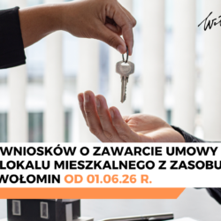 Nabór wniosków o zawarcie umowy najmu lokalu mieszkalnego z zasobu gminy Wołomin