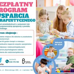Nabór do bezpłatnego programu wsparcia terapeutycznego dla dzieci przedszkolnych z autyzmem i niepełnosprawnością sprzężoną.