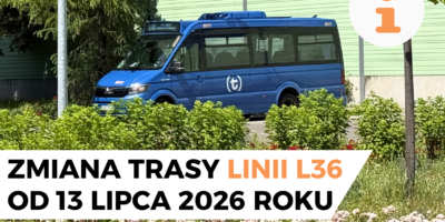 Zmiana trasy linii L36 od 13 lipca Zmiana trasy linii L36 od 13 lipca