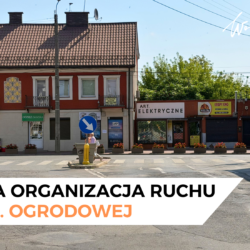 Nowa organizacja ruchu na ul. Ogrodowej